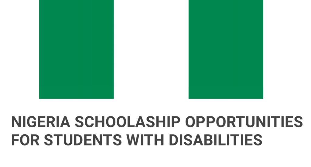 Nigeria Schoolaship Opportunities for Students with Disabilities