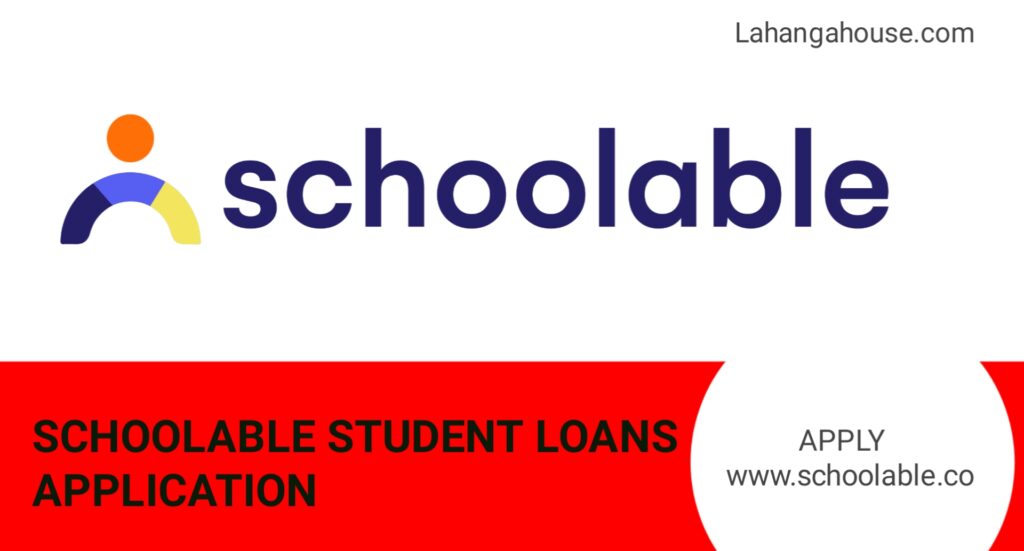 2023 Schoolable Student Loans application