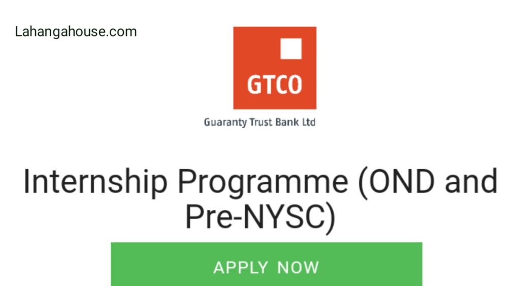 GTB Internship Programme Application 2023/2024